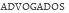 ADVOGADOS 